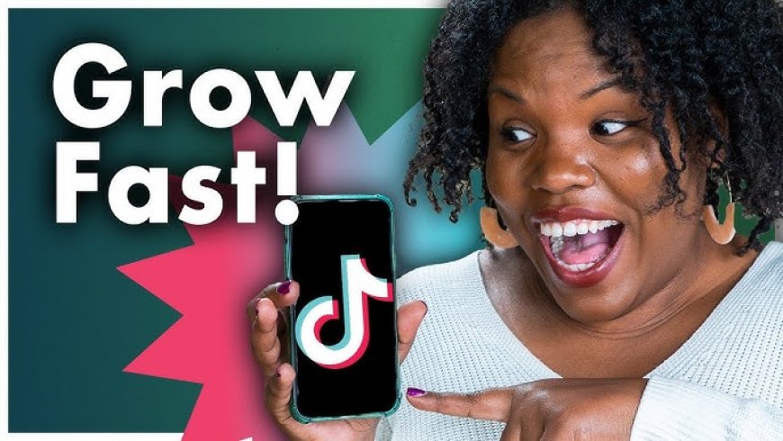 How to Grow Your TikTok Account in Just 2 Days